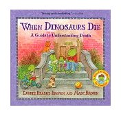 When Dinosaurs Die A Guide to Understanding Death cover art