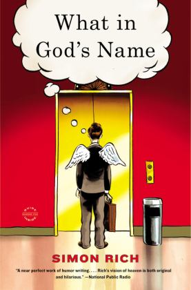 What in God's Name A Novel 2012 9780316250559 Front Cover