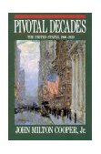 Pivotal Decades the United States 1900 To 1920  cover art
