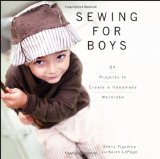 Sewing for Boys 24 Projects to Create a Handmade Wardrobe 2011 9780470949559 Front Cover