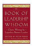 Book of Leadership Wisdom Classic Writings by Legendary Business Leaders cover art