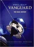 Project Vanguard The NASA History  9780486467559 Front Cover