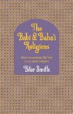 Babi and Baha'i Religions From the Messianic Shiism to a World Religion 2008 9780521317559 Front Cover