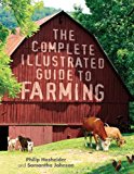 Complete Illustrated Guide to Farming  cover art