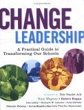 Change Leadership A Practical Guide to Transforming Our Schools cover art