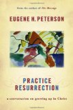 Practice Resurrection A Conversation on Growing up in Christ cover art