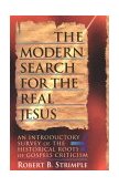 Modern Search for the Real Jesus An Introductory Survey of the Historical Roots of Gospels Criticism cover art