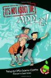It's Not about the Apple! Easy-To-Read Wonder Tales 2010 9780887769559 Front Cover