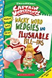 Wacky Word Wedgies and Flushable Fill-Ins (Captain Underpants Movie)  9781338196559 Front Cover