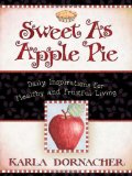 Sweet as Apple Pie 2011 9781400370559 Front Cover