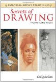 Secrets of Drawing - Figures and Faces 2012 9781440321559 Front Cover
