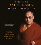 The Path to Tranquility: Daily Meditations by the Dalai Lama cover art