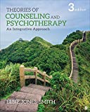 Theories of Counseling and Psychotherapy An Integrative Approach 3rd 9781544384559 Front Cover
