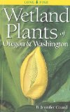 Wetland Plants of Oregon and Washington 