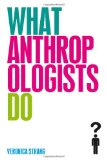 What Anthropologists Do  cover art