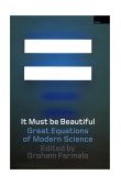 It Must Be Beautiful Great Equations of Modern Science cover art