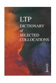 LTP Dictionary of Selected Collocations 1997 9781899396559 Front Cover