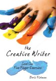 Creative Writer, Level One: Five Finger Exercises 2012 9781933339559 Front Cover