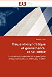 Risque Idiosyncratique et Gouvernance Le Cas Suisse 2010 9786131516559 Front Cover
