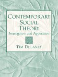 Contemporary Social Theory Investigation and Application cover art