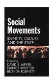 Social Movements Identity, Culture, and the State  9780195143560 Front Cover