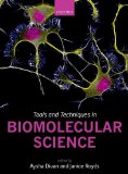 Tools and Techniques in Biomolecular Science  9780199695560 Front Cover