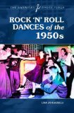 Rock 'n' Roll Dances of The 1950s 2011 9780313365560 Front Cover