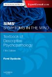 Sims' Symptoms in the Mind: Textbook of Descriptive Psychopathology With Expert Consult Access cover art