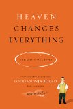 Heaven Changes Everything The Rest of Our Story  9780718036560 Front Cover