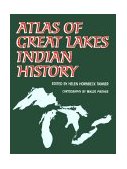 Atlas of Great Lakes Indian History 