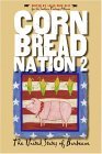 Cornbread Nation 2 The United States of Barbecue 2004 9780807855560 Front Cover