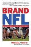 Brand NFL Making and Selling America's Favorite Sport cover art