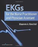 Ekgs for the Nurse Practitioner and Physician Assistant:  cover art