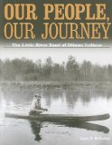 Our People, Our Journey The Little River Band of Ottawa Indians
