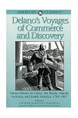 Delano's Voyages of Commerce and Discovery 1994 9780936399560 Front Cover