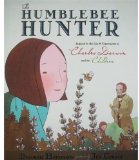 Humblebee Hunter 2010 9781423113560 Front Cover