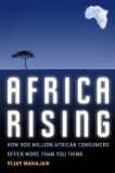 Africa Rising How 900 Million African Consumers Offer More Than You Think  9780132763561 Front Cover