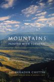 Mountains Painted with Turmeric  9780231143561 Front Cover