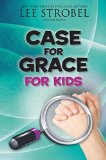 Case for Grace for Kids  9780310736561 Front Cover