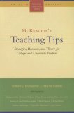 McKeachie's Teaching Tips Strategies, Research, and Theory for College and University Teachers 12th 9780618515561 Front Cover