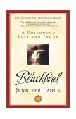 Blackbird A Childhood Lost and Found 2001 9780671042561 Front Cover