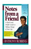Notes from a Friend A Quick and Simple Guide to Taking Control of Your Life 1995 9780684800561 Front Cover