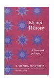Islamic History A Framework for Inquiry - Revised Edition cover art
