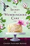 Secret to Hummingbird Cake  9780718039561 Front Cover