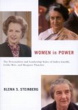 Women in Power The Personalities and Leadership Styles of Indira Gandhi, Golda Meir, and Margaret Thatcher cover art