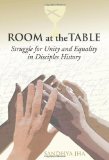 Room at the Table Struggle for Unity and Equality in Disciples History  9780827236561 Front Cover