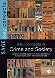 Key Concepts in Crime and Society  9780857022561 Front Cover