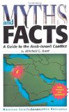 Myths and Facts: A Guide to the Arab-Israeli Conflict cover art