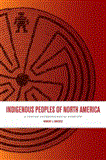 Indigenous Peoples of North America A Concise Anthropological Overview