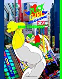 Duck-Girl Magazine The 'Super-Fi' and Fantasy of Bon Comics 2010 9781456310561 Front Cover